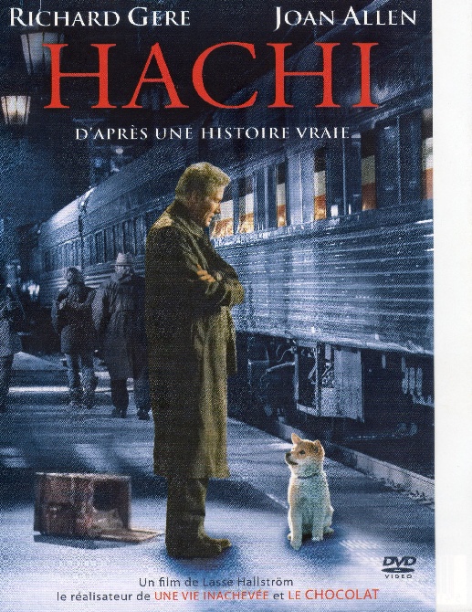 des Mille Pas de Loup - HACHI...à voir ou à revoir...